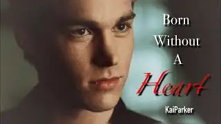 kai parker | born without a heart