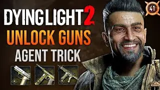 Dying Light 2 Unlock All Guns Easily | Max Agent Level Trick ( 2024 )