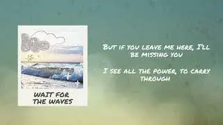 Minority 905 - Wait For The Waves (Official Lyric Video)