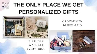 The Only Place WE Get Personalized Gifts; Groomsmen, Bridesmaid, Birthday, Wall Art... Everything