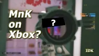 MnK on Xbox? - Rainbow Six Siege
