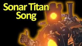 Sonar Titan Song (Official Music Video)