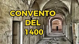 ESPLORAZIONE CONVENTO-