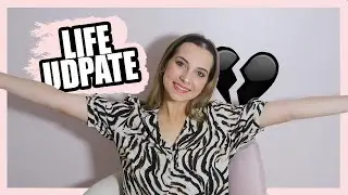 💔 | FAQ | LIFE UPDATE (Rupture, Couple, déménagement)
