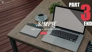 Build website using HTML, CSS and Javascript with bootstrap version 4 full responsive - Part 3 [END]