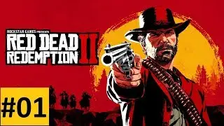 Начало: Red Dead Redemption 2 (прохождение RDR2, 2018) #01