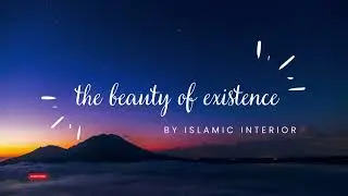 The Beauty of Existence   Heart Touching Nasheed #aesthetic #islamicaesthetics #explore #halal