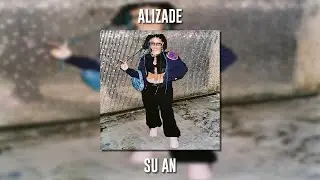 Alizade - Şu An (Speed Up)