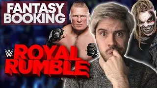How Adam Would Book... WWE Royal Rumble 2021