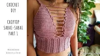 DIY crop top ~ How to Crochet crop top ~ Crochet full body tutorial Part1