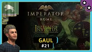 A Living God | #21 Gaul | Imperator: Rome Invictus | Let's Play