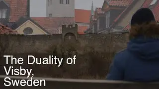 The Duality of Visby, Sweden