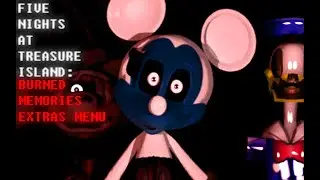 FNaTI: Burned Memories Classic Extras Menu