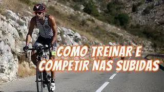 MELHORE SUA PERFORMANCE EM PROVAS COM SUBIDAS
