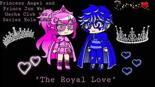 "The Royal Love" - Season 1 - Episode 12 - Princess Angel's Wedding Blues (Confession and Comfort)