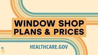 Window Shop on HealthCare.Gov