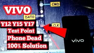 Vivo Y12 Y15 Y17 Test Point से Set Dead 😱 100% Solution