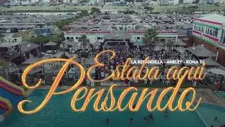 Estaba Aquí Pensando ALETEO - RONA DJ (Music Video Oficial)