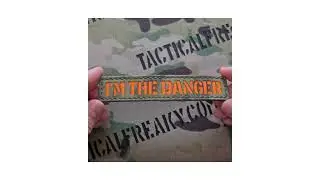 I'm The Danger Morale Name Tape 1x5 Patch