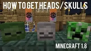 How To Get Creeper Heads, Zombie Heads and Skeleton Skulls In Minecraft 1.8