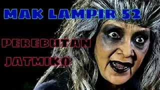 Misteri Gunung Merapi - Mak Lampir Episode 52 [Perebutan Jatmiko]