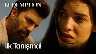 The first meeting of Hira and Orhun | Redemption Episode 1
