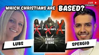 Which Christians are the most BASED? With LUBS!