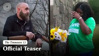 The Tennessee 11 - Official Teaser
