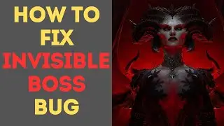 How to Fix Invisible Boss Bug in Diablo 4