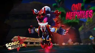 ONI MEPHILES is Taking Over | Sonic Forces: Speed Battle | Embrace the Abyss