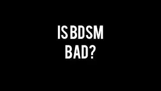 Larchy rambles about BDSM