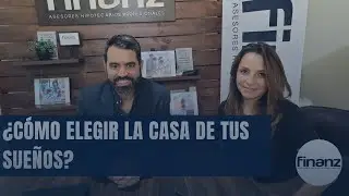¿Cómo elegir la casa de tus sueños?