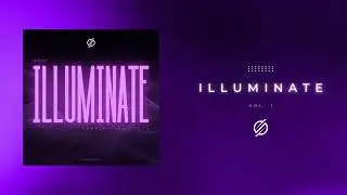 ILLUMINATE: Vol. 1 SAMPLE PACK