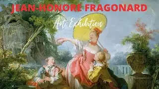 Jean-Honoré Fragonard Paintings with TITLES Retrospective Exhibition ✽ French Rococo Artist