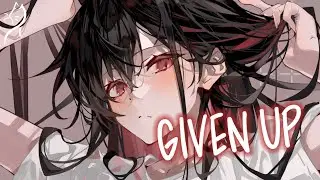 Nightcore – Linkin Park - Given Up (Lyrics)