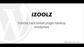 Cara install plugin backup wordpress