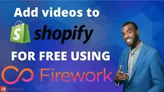 How To Add Videos To Your Shopify Store For FREE! | Fireworktv Tutorial