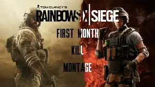 Tom Clancy's Rainbow Six Siege First Month Kill Montage