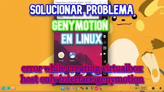 SOLUCION Error Unable to Start VirtualBox Genymotion | No se puede iniciar el dispositivo virtual