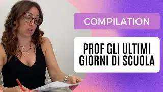 Prof e gli ultimi giorni di scuola (tutti i video)