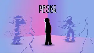 Broke Floor 3