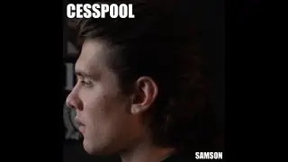 Samson - Cesspool Reaction!!