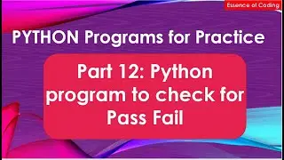Part 12: Python program to check for Pass Fail