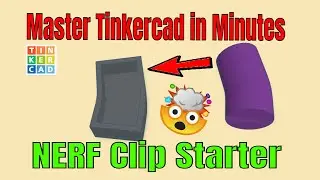 A Tinkercad Nerf Gun Clip Starter using SVG Export & Import