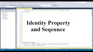 SQL For Data Science Class 32: Master Identity Property & Sequence in SQL with Practical Examples