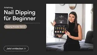 Die Erste Dipping Powder Anwendung - Anleitung für Beginner | DOONAILS