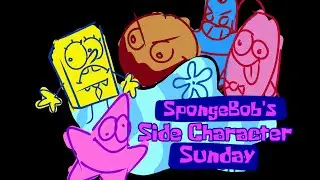 SPONGEBOBS SIDE CHARACTER SUNDAY TEASER!