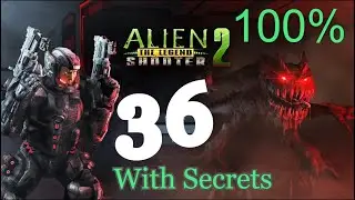 Alien Shooter 2 The Legend - Mission 36 With Secrets