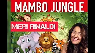 Meri Rinaldi - Mambo jungle