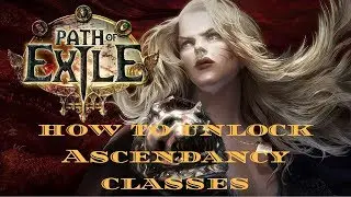 Path of Exile Xbox One: How to unlock Ascendancy Classes